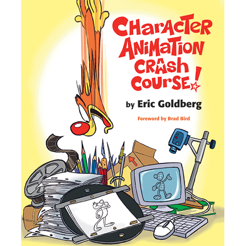 Character Animation Crash Course! | Silman-James Press